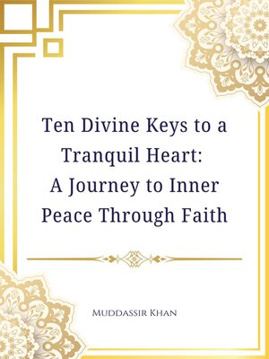 cover image of Ten Divine Keys to a Tranquil Heart